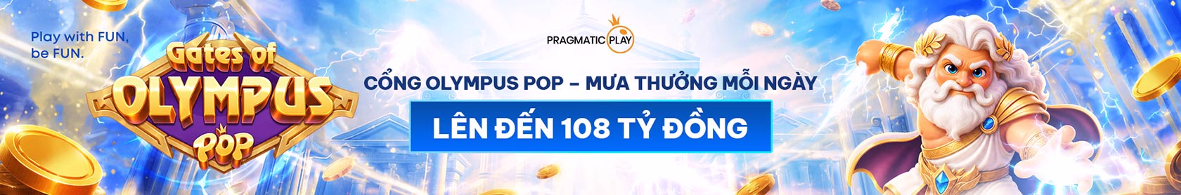 [Slot] PP - Cổng Olympus POP:  Mưa Thưởng Mỗi Ngày Đến 109 Tỷ Đồng
