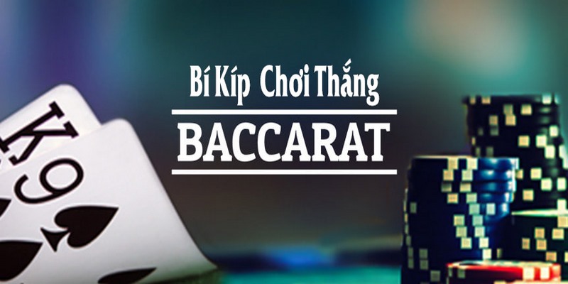 Cách chơi 1 ván Baccarat là gì?