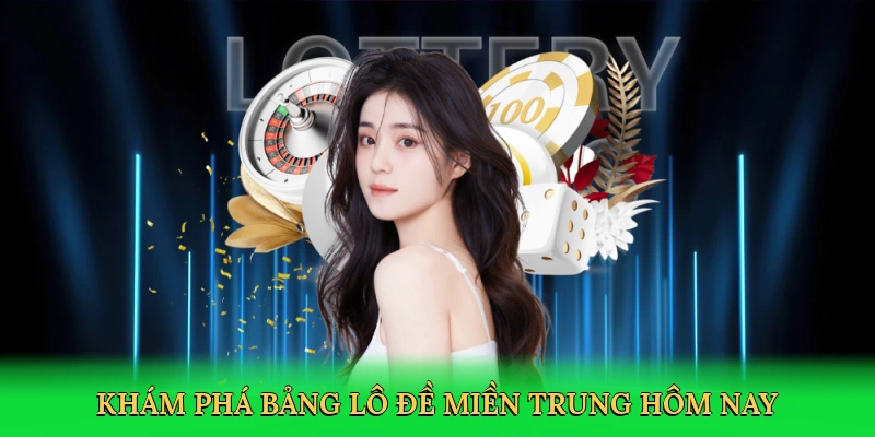 kham-pha-bang-lo-de-mien-trung-hom-nay-2