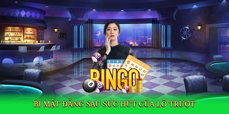 Bí mật đằng sau sức hút của lô trượt