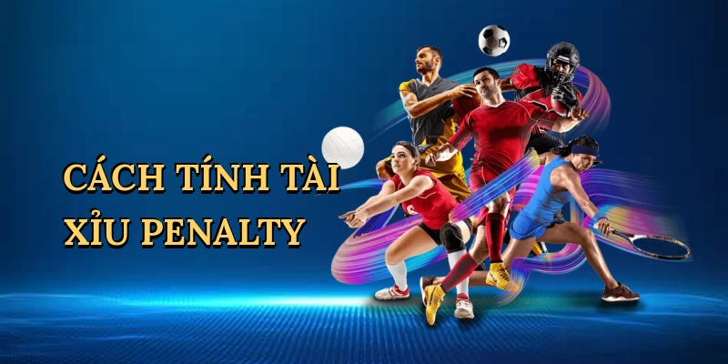 cach-tinh-tai-xiu-penalty-1