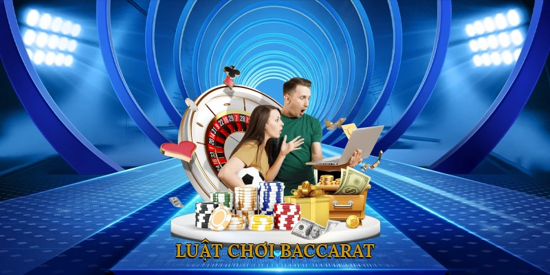Luật Chơi Baccarat