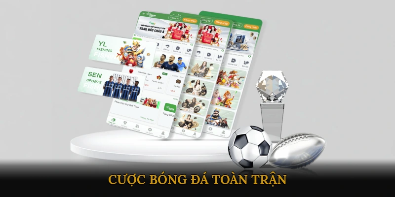 cược bóng đá toàn trận