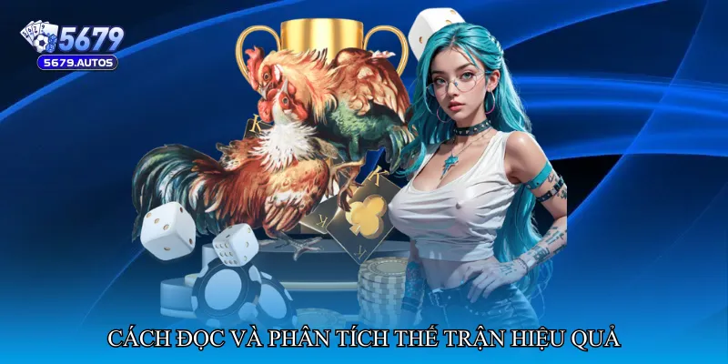 Cách đọc và phân tích thế trận hiệu quả